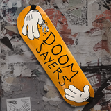 TOON DOOM Skateboard Deck / Assorted Veneer / 8.5"